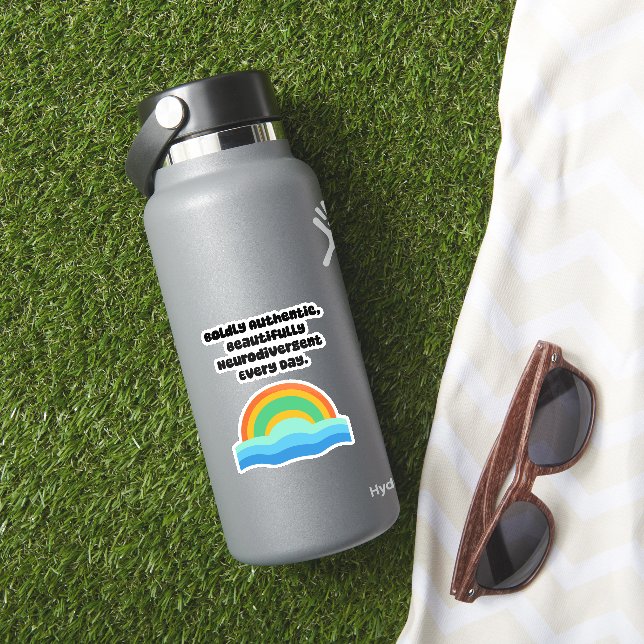 Boldly Authentic Beautifully Neurodivergent Sticker (HydroFlask Insitu)