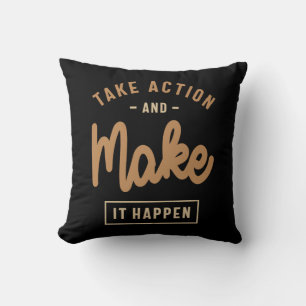 Boldly Take Action & Achieve Goals - Motivational Throw Pillow
