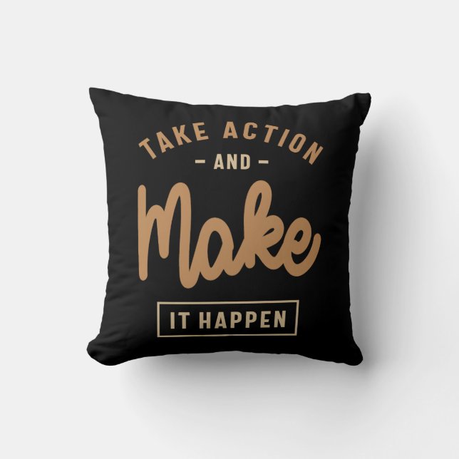 Boldly Take Action & Achieve Goals - Motivational Throw Pillow (Front)