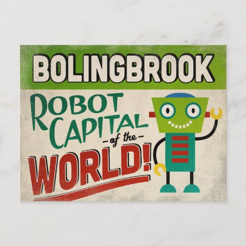 Bolingbrook Illinois Robot _ Funny Vintage Postcard