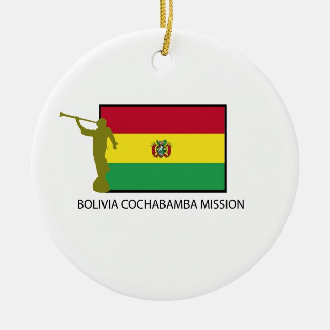 BOLIVIA COCHABAMBA MISSION LDS CTR CERAMIC ORNAMENT (Front)