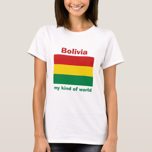 Bolivia Flag + Map + Text T-Shirt (Front)