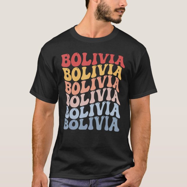 Bolivia Groovy Retro Bolivian T-Shirt (Front)