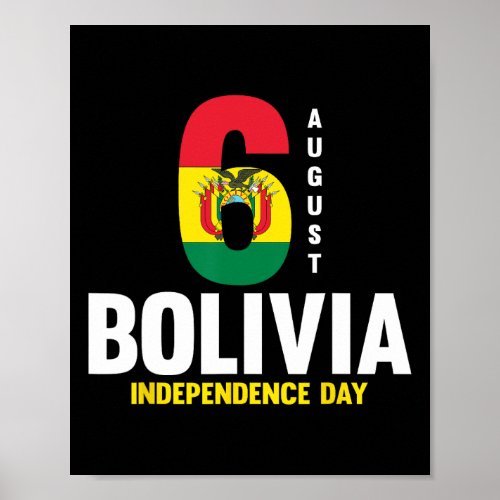 Bolivia Independence Day 6th August Bolivian Flag  Poster