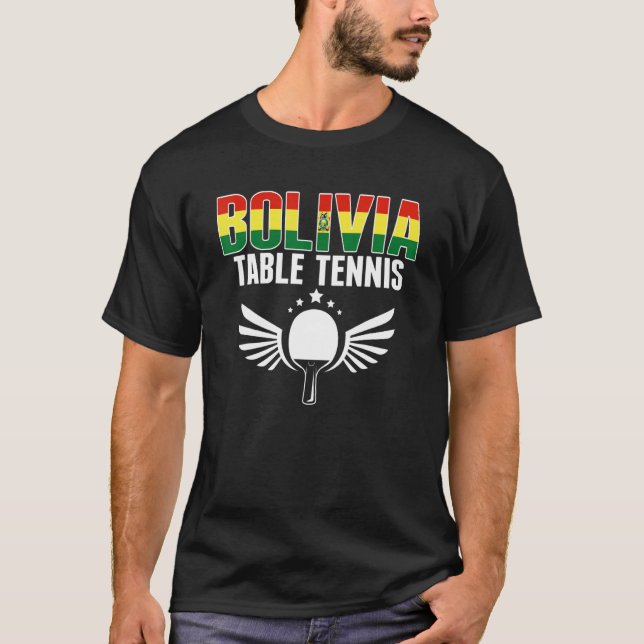Bolivia Table Tennis     Bolivian Ping Pong Suppor T-Shirt (Front)