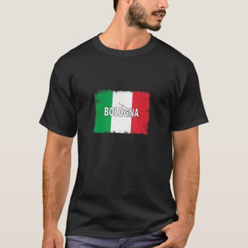 Bologna   Italy   City With Italian Flag T_Shirt