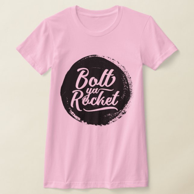 Bolt Ya Rocket Glaswegian Glasgow   T-Shirt (Laydown)