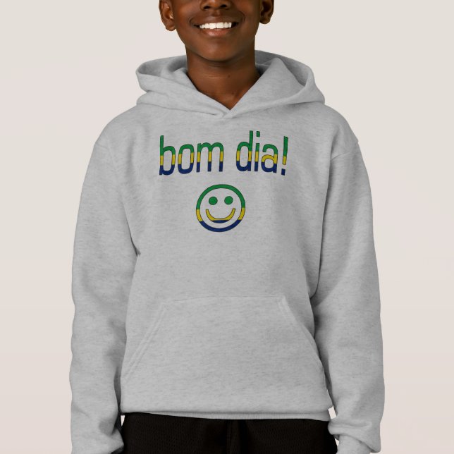Bom Dia! Brazil Flag Colors Hoodie (Front)