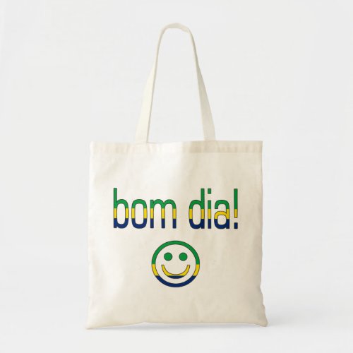 Bom Dia Brazil Flag Colors Tote Bag