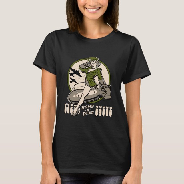 Bomb-A-Dear Bomber Nose Art Pinup T-Shirt (Front)