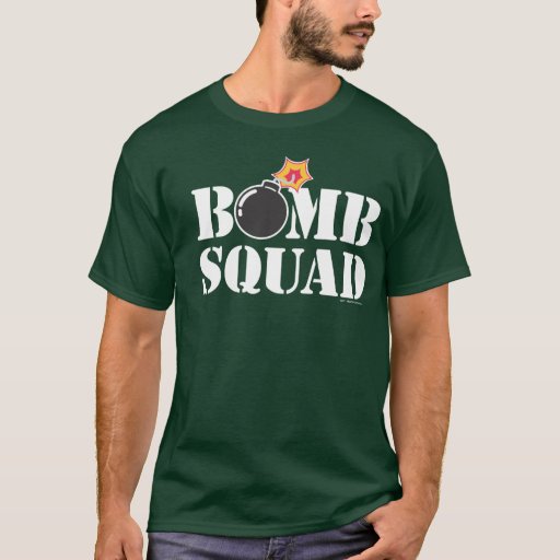 Bomb Squad T-Shirt | Zazzle