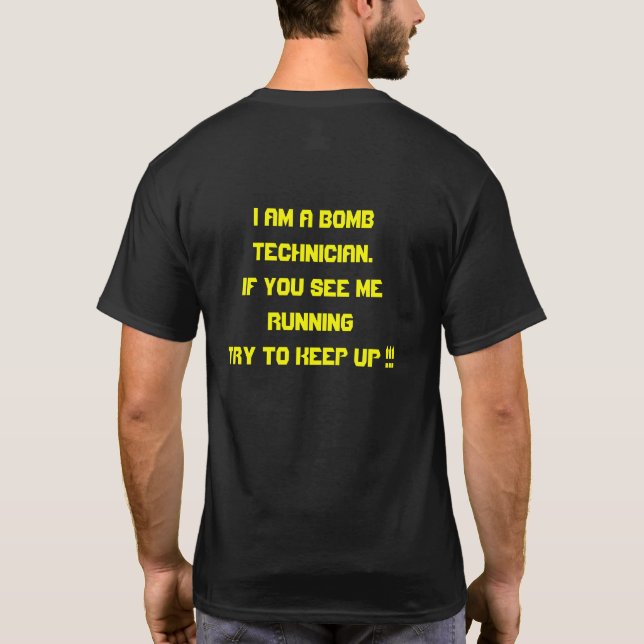 BOMB TECHNICIAN T-Shirt (Back)