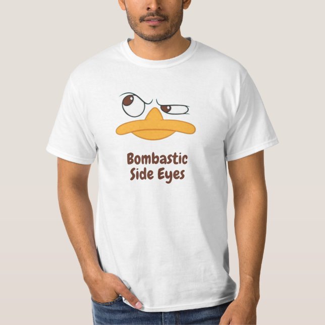 Bombastic Side Eyes T-Shirt (Front)
