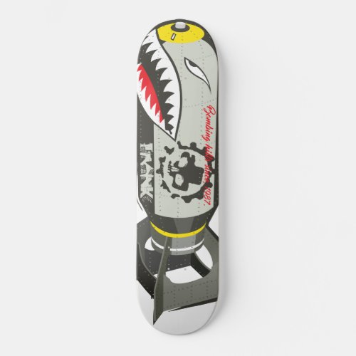 Bombing hills since 1987 skateboard