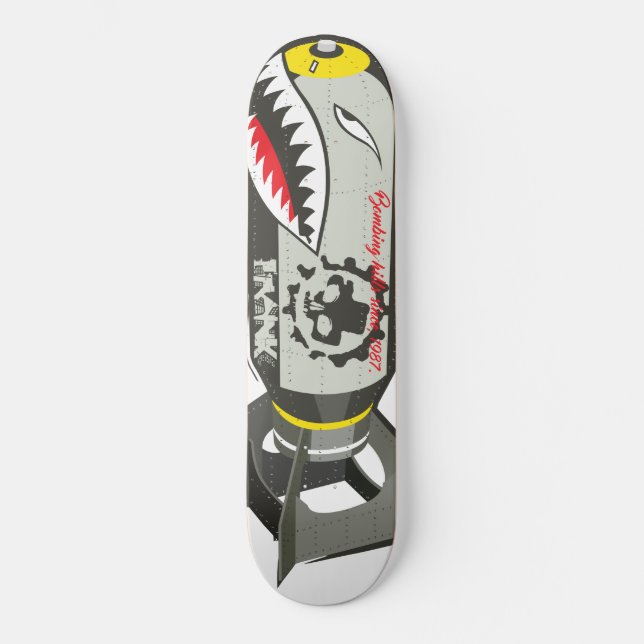 Bombing hills since 1987 skateboard (Front)