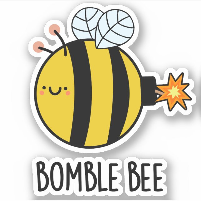 Bomble Bee Funny Bumblebee Bomb Pun  Sticker (Front)