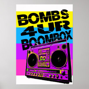 Bombs 4UR Boombox Poster