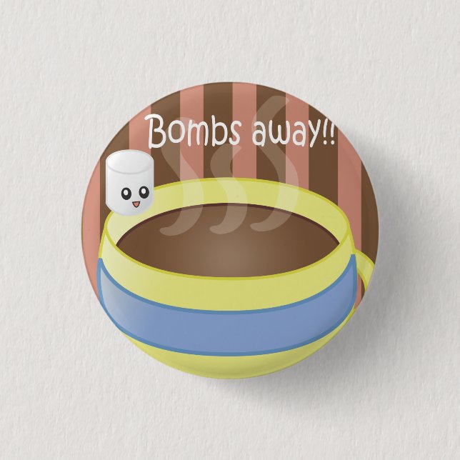 Bombs Away - Marshmallow and Coffee Pinback Button (Front)