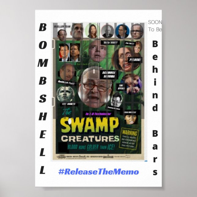 BOMBSHELL-Swamp Creatures Soon Behind Bars Poster (Front)