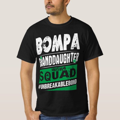 Bompa Granddaughter Irish Squad Unbreakablebond T_Shirt