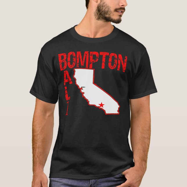 Bompton (Compton), Balifornia (California) T-Shirt (Front)