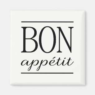 BON APPETIT Black And White Typography Quote Magnet