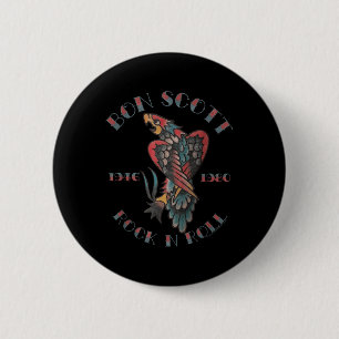 Bon Scott Rock N Roll Tattoo 1946-1980  Button