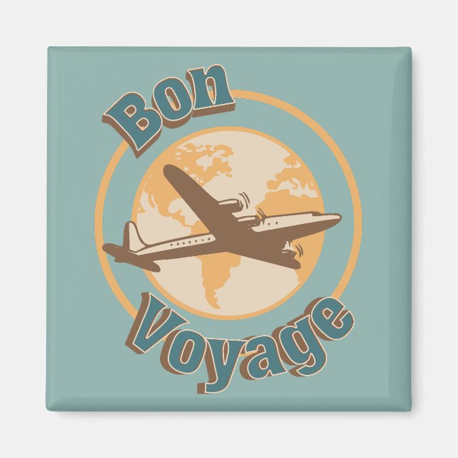 Bon Voyage Let's travel the world design Magnet (Front)