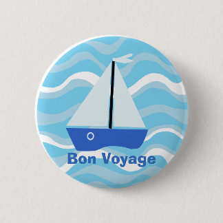 Bon Voyage sail boat on ocean waves Button