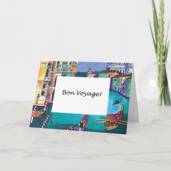 Bon Voyage Venice Card by judynd at Zazzle