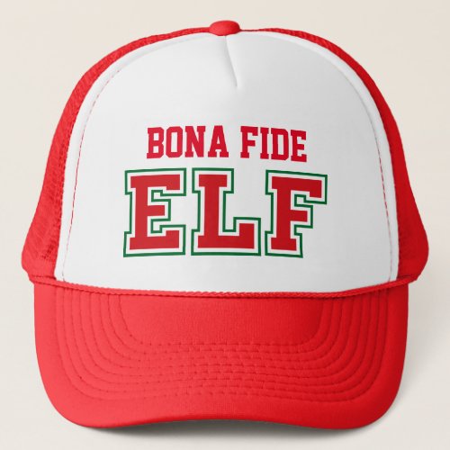 Bona Fide Christmas ELF Trucker Hat