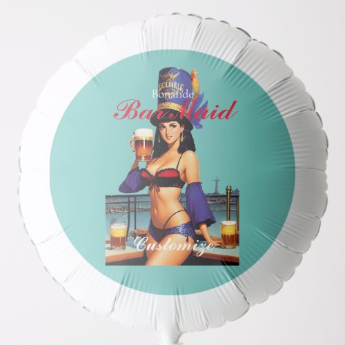Bonafide Bar Maid Thunder_Cove  Balloon
