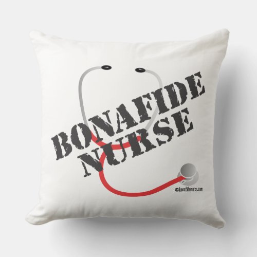 Bonafide Nurse Graduate Throw Pillow