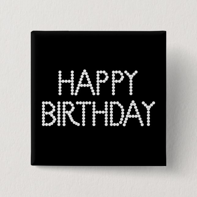 BonBon Party Happy Birthday Black & White Button (Front)