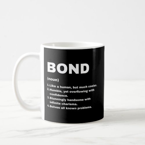 Bond Custom Name Definition Coffee Mug