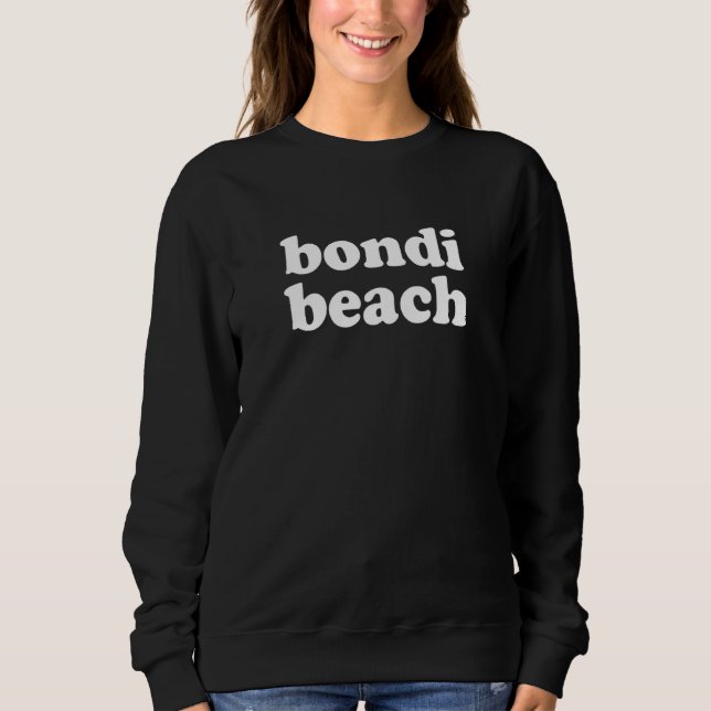 Bondi Beach Australia Sweatshirt (Front)