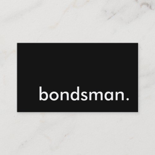 bondsman. business cards