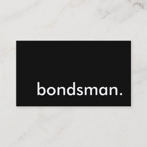 Customizable bondsman. business cards