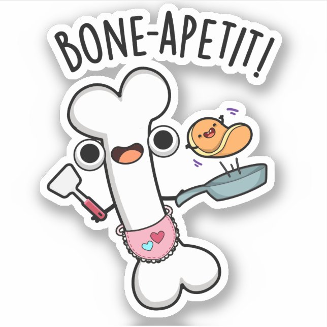 Bone Apetit Funny Cooking Pun  Sticker (Front)