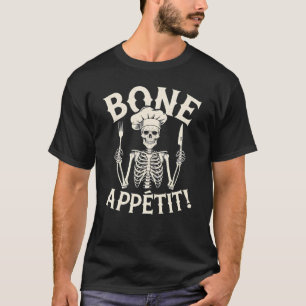 Bone Appetit Chef Skeleton Funny Halloween T-Shirt