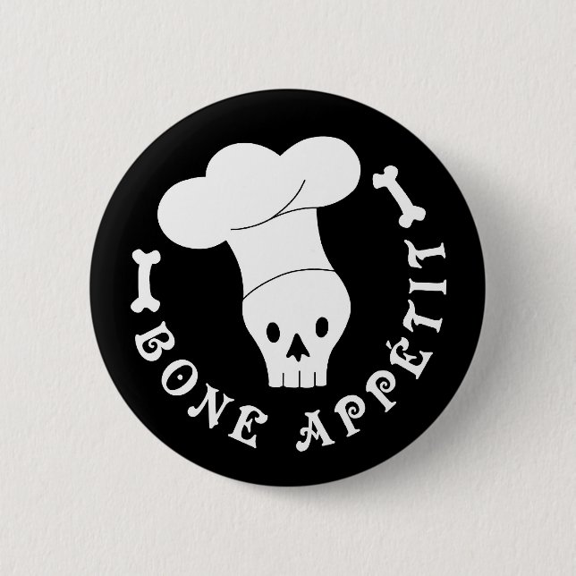 Bone Appetit Skeleton Chef Button (Front)