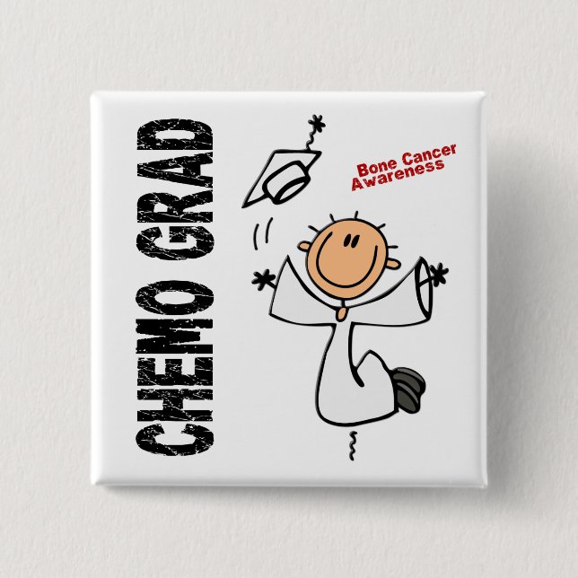 Bone Cancer CHEMO GRAD 1 Button (Front)