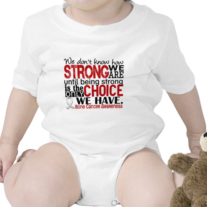 Bone Cancer How Strong We Are Bodysuit