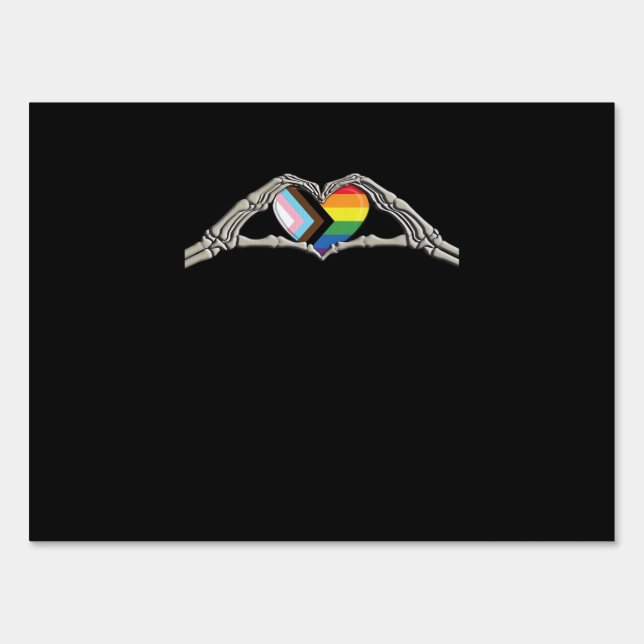 Bone Hands Heart Pride Progress Creative Style Sign (Front)