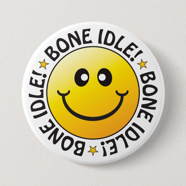 Bone Idle Badge Button (Front)