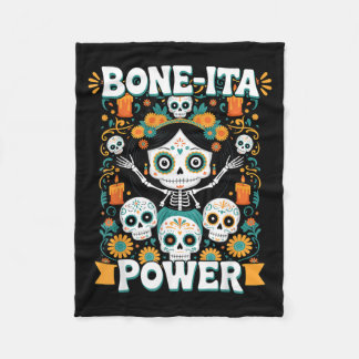 Bone-Ita Power Day Of The Government Agencyd Fleece Blanket