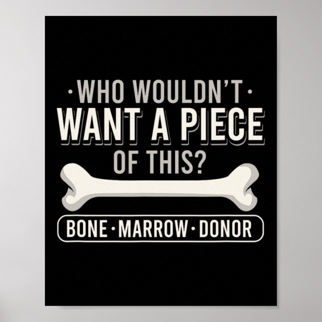 Bone Marrow Donation Cancer Fighter Leukemia Aware Poster (Front)