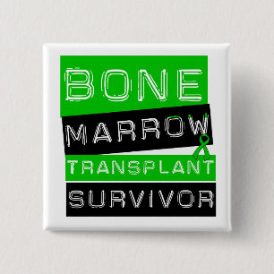 Bone Marrow Transplant Survivor Gifts Button