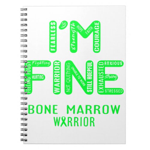 Bone Marrow Warrior _ I AM FINE Notebook