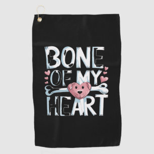 Bone of My Heart Dog Golf Towel